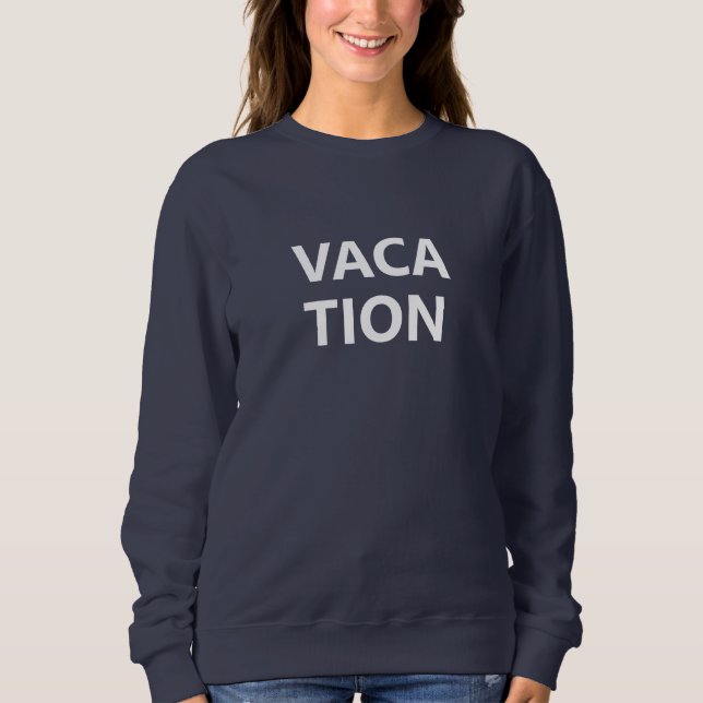 Sweatshirt Vacances (Devant)