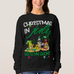 Sweatshirt Vacances D'Été Gnomes Noël En Juillet Avec Mon G