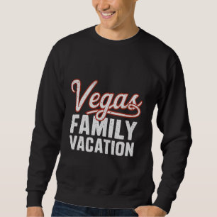 Sweatshirt Vacances en famille Las Vegas