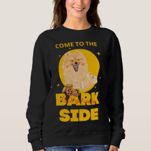 Sweatshirt Venez Au Côté Écorce Nous Avons Des Cookies Poméra