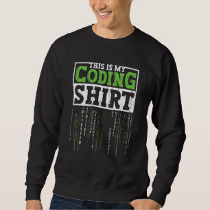 Sweatshirt Vêtements de codeur C'est mon codeur Programmeur