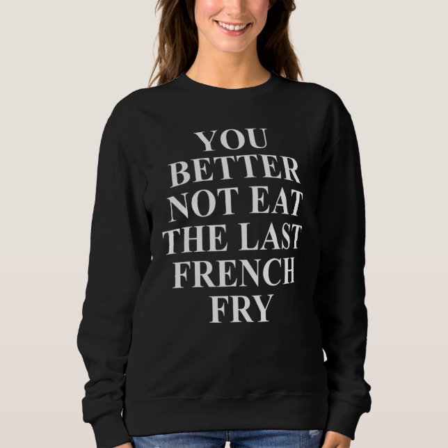 Sweatshirt Vêtements de frite unique conception de frites (Devant)