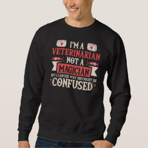 Sweatshirt Vétérinaire Pas Magicien Vétérinaire Médicaments v