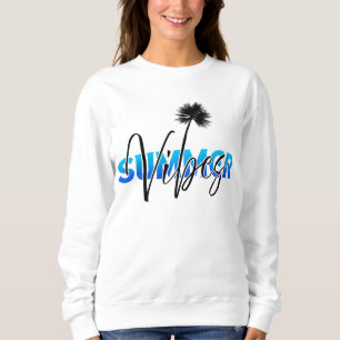 Sweatshirt vibes estivales