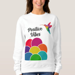 Sweatshirt Vibes positives Colorful Vibrant Hummingbird