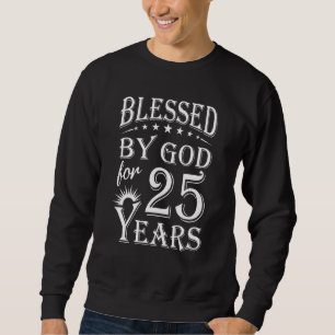 Sweatshirt Vintage béni par Dieu pendant 25 ans Joyeux 25e Bi
