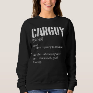 Sweatshirt Vintage Car Guys Définition Dégâts Ridicules Witty
