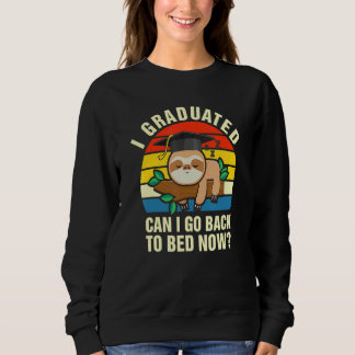 Sweatshirt Vintage Je Suis Diplômé Puis-Je Retourner Au Lit M