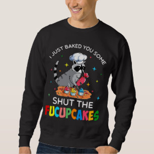 Sweatshirt Vintage Raccoon Je Viens De T'Avoir Fait Fermer Le