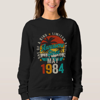 Sweatshirt Vintage stupéfiant depuis mai 1984 40e anniversair