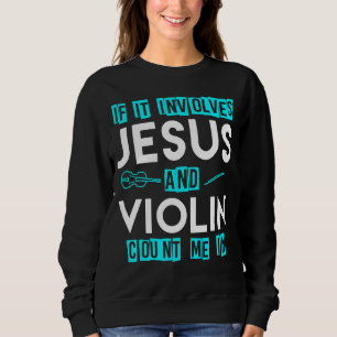 Sweatshirt Violoniste chrétien Église de culte Joueur de viol