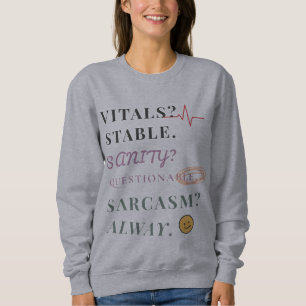 Sweatshirt Vitales Stable, Sanité Remis En Question, Sarcasme