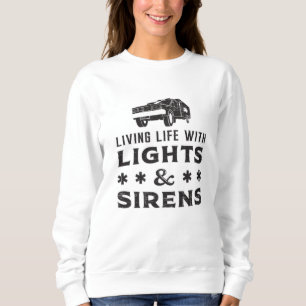 Sweatshirt Vivre avec des lumières Ambulance paramédicale EMS