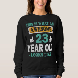 Sweatshirt Voilà À Quoi Ressemble Un Magnifique Enfant De 23