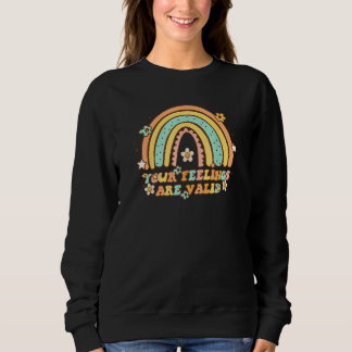 Sweatshirt Vos sentiments sont valides Rétro Arc-en-ciel Sant