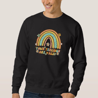 Sweatshirt Vos sentiments sont valides Rétro Arc-en-ciel Sant
