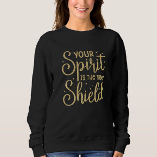 Sweatshirt Votre esprit est le véritable bouclier Sport Samou
