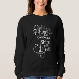 Sweatshirt Votre Lumière Brille Toujours Dans Mon Souvenir Du