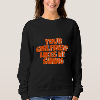 Sweatshirt Votre Petite Aime Ma Chaussure