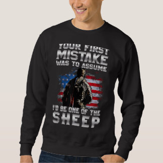 Sweatshirt Votre Première Erreur Était De Supposer Que Je Ser