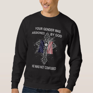 Sweatshirt Votre Sexe A Été Attribué Par Dieu Il N'Était Pas 
