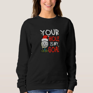 Sweatshirt Votre Trou Est Mon Objectif Golf Noël  