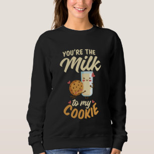 Sweatshirt Vous êtes le lait à mon biscuit et le lait Choc