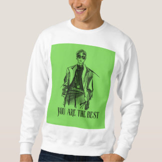 SWEATSHIRT VOUS ÊTES LE MEILLEUR