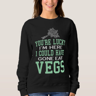 Sweatshirt Vous êtes Lucky Vegan Végétarien Sain