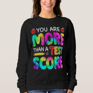Sweatshirt Vous Êtes Plus Qu'Un Test Score Enseignant Test Da