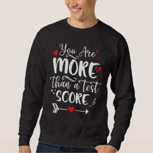 Sweatshirt Vous Êtes Plus Qu'Un Test Score Exam Enseignant Ro