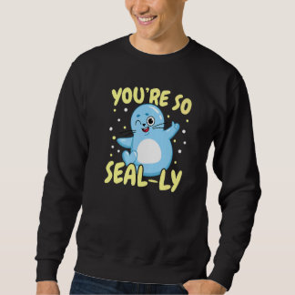 Sweatshirt Vous êtes tellement comme un phoque sous l'eau Ani