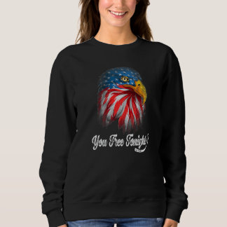 Sweatshirt Vous Libérez Ce Soir Bald Eagle Drapeau Américain