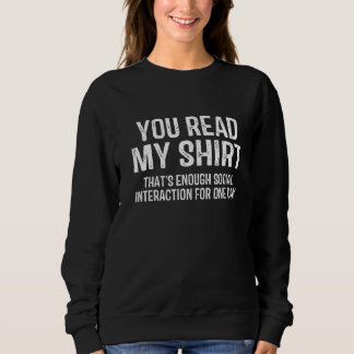 Sweatshirt Vous lisez My That's Sugh Social Interaction 1