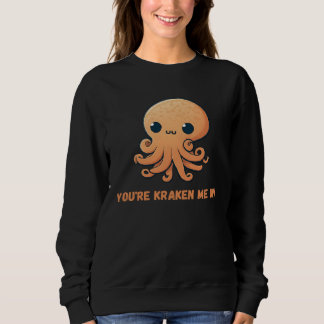 Sweatshirt Vous me kraken Octopus Calamar Corail Tentacules
