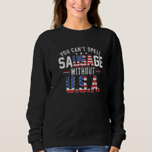 Sweatshirt Vous Ne Pouvez Pas Évoquer La Saucisse Sans Usa 4