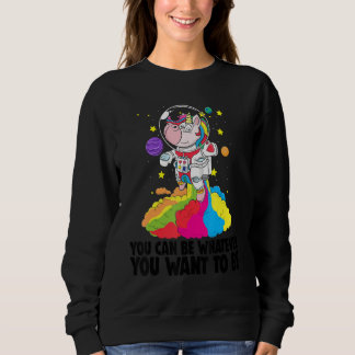 Sweatshirt Vous pouvez être ce que vous voulez être   Toodler