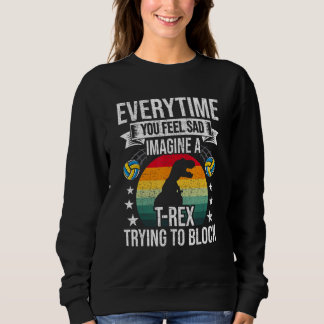 Sweatshirt Vous vous sentez triste Imaginez un entraîneur de