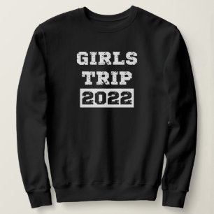 Sweatshirt Voyage entre filles 2022 Week-end de vacances entr