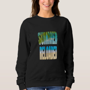 Sweatshirt Voyage - Été rechargé - Chemise de vacances