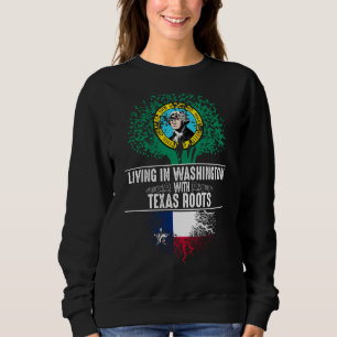 Sweatshirt Washington Home Texas Roots State Tree Flag Love