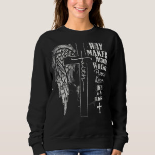 Sweatshirt Way Maker Miracle Worker Promepeur, Faith, Ch