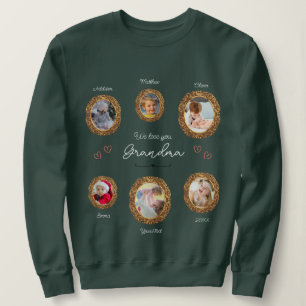 Sweatshirt We Love You Grand-mère Six Photo avec texte et coe