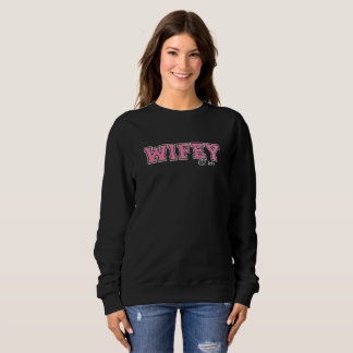 Sweatshirt WIFEY personnalisé