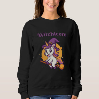 Sweatshirt Witchicorn - cadeau drôle mignon et effrayant pour