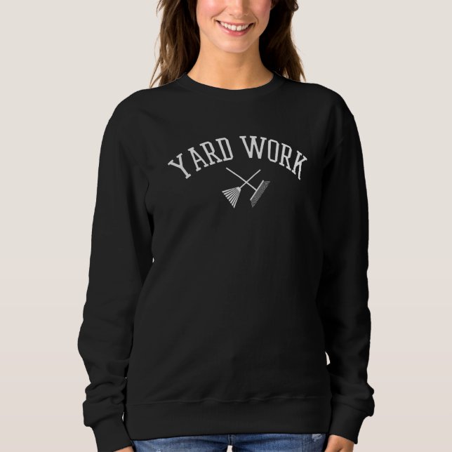Sweatshirt Yard Work Papa (Devant)
