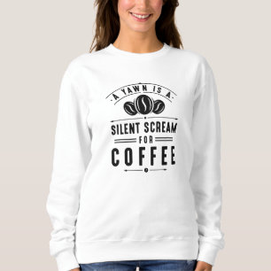 Sweatshirt Yawn café