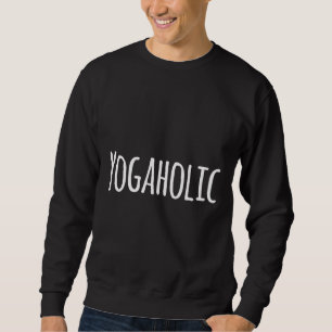 Sweatshirt Yohaholic Yoga Love