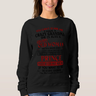 Sweatshirt You Canu2019t Scare Me I Have A Crazy Grandma Red