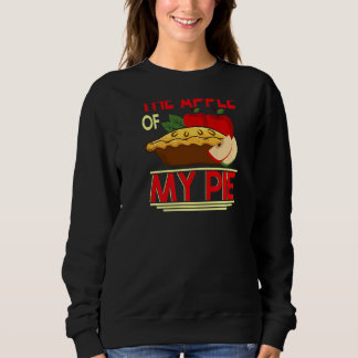 Sweatshirt Youu2019re La pomme de ma tarte à tarte et à dos